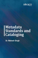Metadata Standards and Cataloging