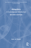 Metaethics: A Contemporary Introduction