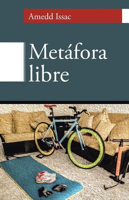 Metafora Libre - Issac, Amedd