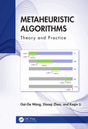 Metaheuristic Algorithms: Theory and Practice