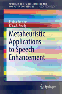 Metaheuristic Applications to Speech Enhancement