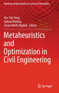 Metaheuristics and Optimization in Civil Engineering
