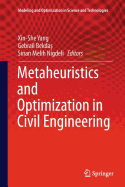 Metaheuristics and Optimization in Civil Engineering