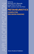 Metaheuristics: Computer Decision-Making