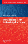Metaheuristics for Bi-Level Optimization