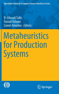 Metaheuristics for Production Systems