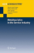 Metaheuristics in the Service Industry