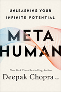 Metahuman: Unleashing Your Infinite Potential