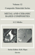 Metal and Ceramic Based Composites: Volume 12