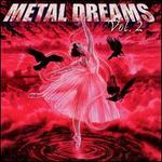 Metal Dreams, Vol. 2