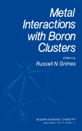 Metal Interactions with Boron Clusters