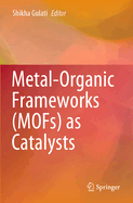 Metal-Organic Frameworks (MOFs) as Catalysts