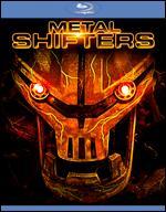 Metal Shifters [Blu-ray]