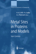 Metal Sites in Proteins and Models: Iron Centres