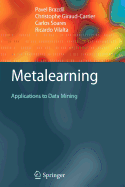 Metalearning: Applications to Data Mining