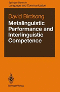 Metalinguistic Performance and Interlinguistic Competence