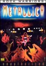 Metallica: Rock Warriors Unauthorized