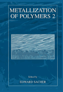 Metallization of Polymers 2
