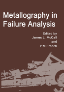 Metallography in Failure Analysis