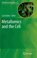 Metallomics and the Cell