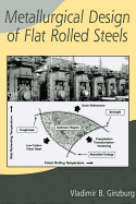 Metallurgical Design of Flat Rolled Steels