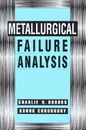 Metallurgical failure analysis
