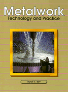 Metalwork: Technology and Practice