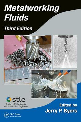 Metalworking Fluids - Byers, Jerry P. (Editor)