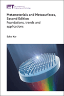 Metamaterials and Metasurfaces: Foundations, Trends and Applications