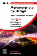 Metamaterials-By-Design: Theory, Technologies, and Vision