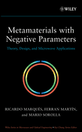 Metamaterials with Negative Parameters: Theory, Design, and Microwave Applications
