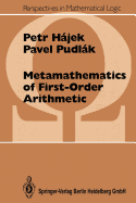 Metamathematics of First Order Arithmetic