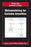 Metamodeling for Variable Annuities