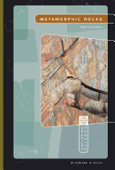 Metamorphic Rocks: Recycled Rock
