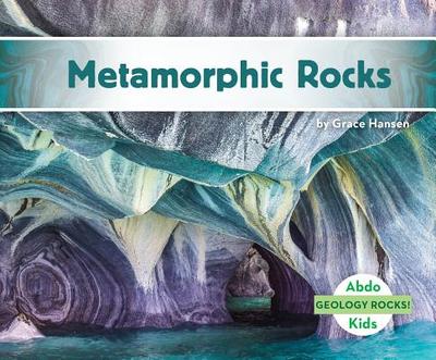 Metamorphic Rocks - Hansen, Grace