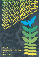 Metamorphosis: A Problem in Developmental Biology
