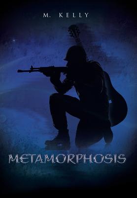 Metamorphosis - Kelly, M