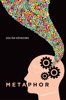 Metaphor: A Practical Introduction - Kovecses, Zoltan