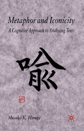 Metaphor and Iconicity: A Cognitive Approach to Analyzing Texts