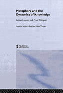Metaphor and the Dynamics of Knowledge