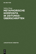 Metaphorische Komposita in Zeitungsuberschriften