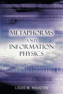 Metaphorms and Information Physics