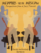 Metaphors for the Musician