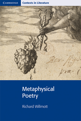 Metaphysical Poetry - Willmott, Richard, and Smart, John, and Bickley, Pamela