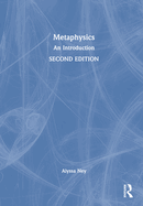 Metaphysics: An Introduction
