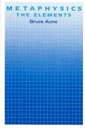 Metaphysics: The Elements