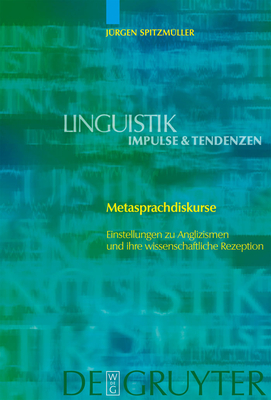 Metasprachdiskurse - Spitzm?ller, J?rgen
