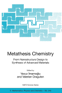 Metathesis Chemistry: From Nanostructure Design to Synthesis of Advanced Materials