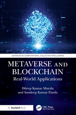 Metaverse and Blockchain: Real-World Applications - Murala, Dileep Kumar, and Panda, Sandeep Kumar