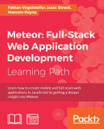 Meteor: Full-Stack Web Application Development